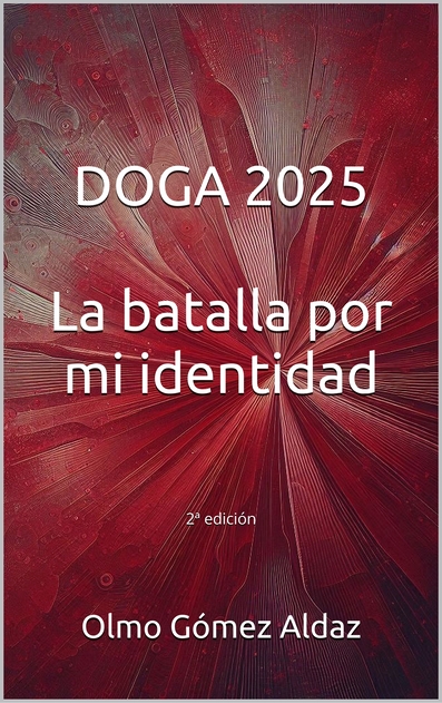 DOGA 2025. La batalla por mi identidad (edición en español)